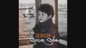 Sansar Salvo - 24.Şarşör Sansar Salvo - 24.Şarşör