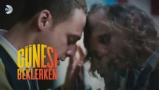 Güneşi Beklerken 22. Bölüm 4. Fragmanı