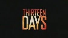Thirteen Days - Yakın Tehlike Fragmanı