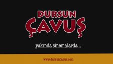 Dursun Çavuş Fragmanı
