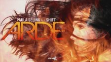 Paula Seling Feat. Shift - Arde