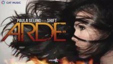 Paula Seling Feat. Shift - Arde