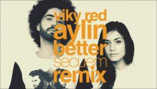Viky Red & Aylin - Better (Secuem Remix)