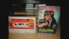 Gülhan - Aşka Tövbeler Olsun