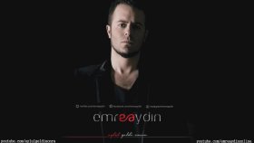 Emre Aydın - Akşamlarda Parmak İzlerin Emre Aydın - Akşamlarda Parmak İzlerin