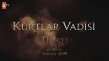 Kurtlar Vadisi Pusu 209. Bölüm 2. Fragmanı