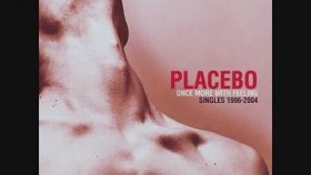 Placebo - Protege Moi Placebo - Protege Moi
