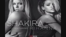 Rihanna Ft Shakira - Can't Remember To Forget You