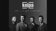 Kolpa - Gurur Benim Neyime