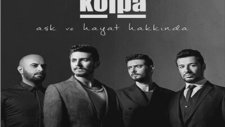 Kolpa - Gurur Benim Neyime
