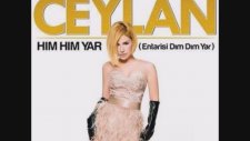 Ceylan - Hım Hım Yar