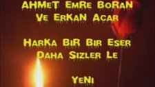 Ahmet Emre Boran & Erkan Acar - Ya Sev Ya Giderim