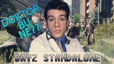Doktor Bu Ne? : Dayz (Standalone)