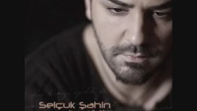 Selçuk Şahin - Kara Gözlün Selçuk Şahin - Kara Gözlün