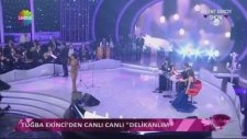 Tuğba Ekinci - Delikanlım (Canlı Performans)