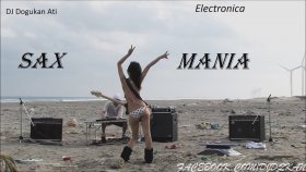 Dj Dogukan Ati - Sax Mania Dj Dogukan Ati - Sax Mania