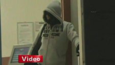 Kahramanmaraş'taki Banka Soygunu Polis Kamerasında