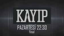 Kayıp 18. Bölüm Final Fragmanı