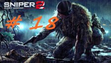 Sniper Ghost Warrior 2 Bölüm 18