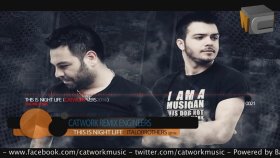 Catwork Remix Engineers - Ft.ItaloBrothers - This Is Night Life Catwork Remix Engineers - Ft.ItaloBrothers - This Is Night Life