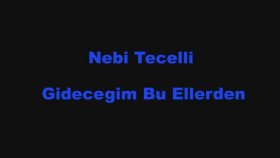 Nebi Tecelli - Gidecegim Bu Ellerden Nebi Tecelli - Gidecegim Bu Ellerden
