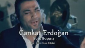 Cankat Erdoğan - Boşu Boşuna Cankat Erdoğan - Boşu Boşuna