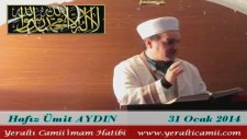 Hafız Ümit Aydın - Cuma Vaazı (Yeraltı Camii İmam Hatibi)