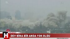116 Metrelik Bina Böyle Yıkıldı!