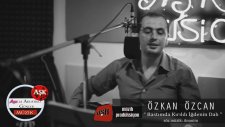 Özkan Özcan - Bastımda Kırıldı İğdenin Dalı