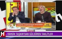 Oyuncu Tahsin Taşkın'dan Başbakan Erdoğan Taklidi