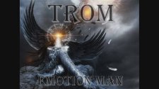 Trom Emotion Man 2
