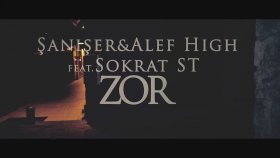 Şanışer - Alef High Ft. Sokrat ST - Zor Şanışer - Alef High Ft. Sokrat ST - Zor