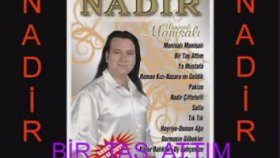 Nadir Saltik - Bir Taş Attım Pencereye Nadir Saltik - Bir Taş Attım Pencereye