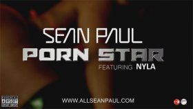 Sean Paul - Pornstar Feat. Nyla Sean Paul - Pornstar Feat. Nyla