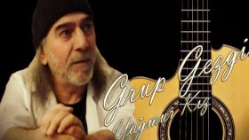 Grup Gezgin - Yağmur Kız Grup Gezgin - Yağmur Kız