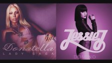 Jessie J Vs. Lady Gaga - Domino Vs. Donatella Mashup