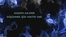 Sagopa Kajmer - Düşünmek İçin Vaktin Var