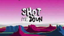 David Guetta - Shot Me Down ft. Skylar Grey (Şarkı Sözleri)