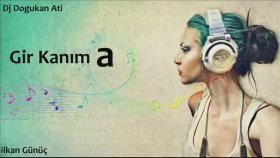 Dj Dogukan Ati - Gir Kanıma Dj Dogukan Ati - Gir Kanıma