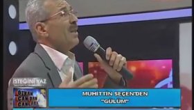 Muhittin Seçen - Gülüm Muhittin Seçen - Gülüm