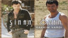 Sinan Özen - Hakkım Vardı 2014