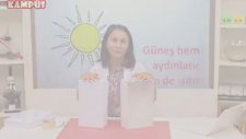 Fen Bilimleri Deneyleri - Güneş Hem Aydınlatır Hem De Isıtır