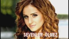 Sevenler Ölmez Deyirdin Ölürem ( Umut Sandalı )