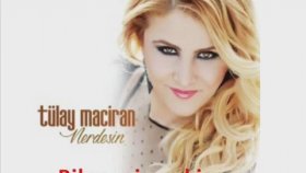 Tülay Maciran - Bilen Mi Var Ki Tülay Maciran - Bilen Mi Var Ki