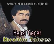 İbrahim Tatlıses - Hepsi Geçer 1982 İbrahim Tatlıses - Hepsi Geçer 1982