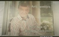Arif Şentürk (Deryalar) - Arif Aga İle Rumeli Türküleri