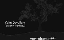 Elveda Rumeli Çalın Davulları - Selanik Türküsü