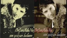 Ramazan Küçük - Sen Yoksun Babam