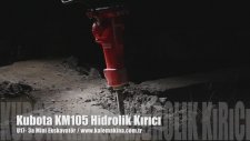 Yıkım Ve Kırım - Kubota U17-3 Mini Ekskavatör + Kubota Km105 Hidrolik Kırıcı