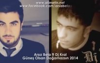 Arsız Bela - Güneş Olsan Doğmazsın